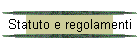 Statuto e regolamenti